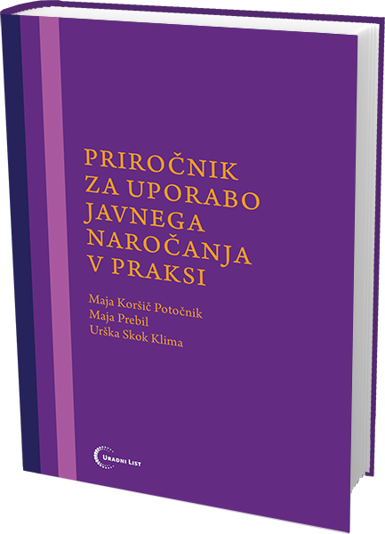 Priročnik za uporabo javnega naročanja v praksi